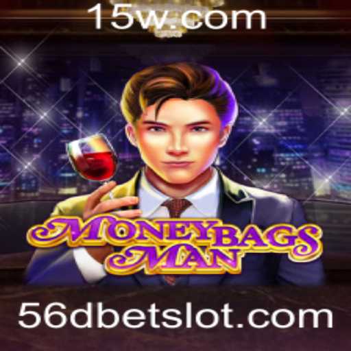 MoneybagsMan: Um Mergulho no Mundo de Oportunidades e Estratégias de 56dbet